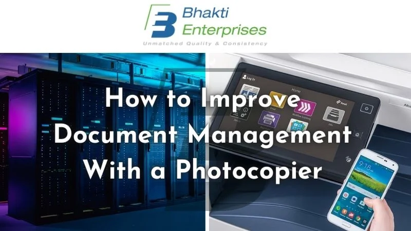 How to Improve Document Management with a photocopier