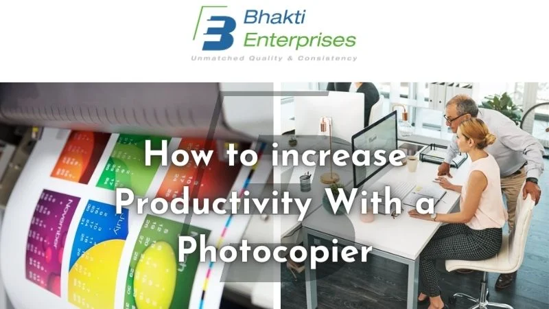 How to Increase Productivity With a Photocopier