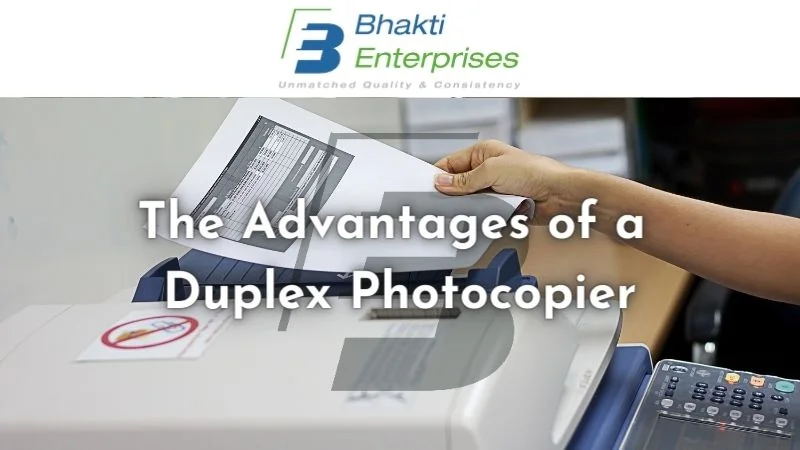 The Advantages of a Duplex Photocopier