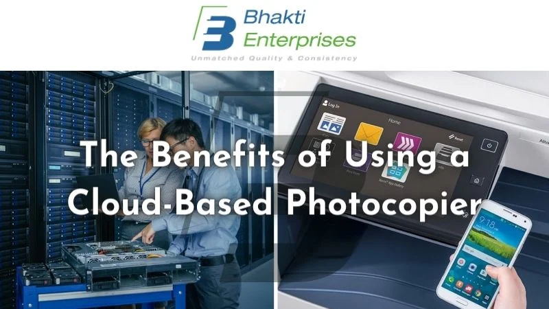 The Benefits of Using a Cloud-Based Photocopier